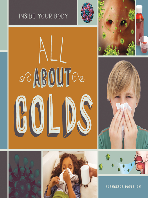 Title details for All About Colds by Francesca Potts, RN - Wait list